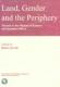 Land, gender and the periphery: Themes in the history of eastern and southern Africa