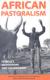 African Pastoralism: Conflict, Institutions and Government