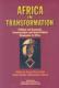 Africa in Transformation: Political and Economic Transformation and Socio-Political Responses in Africa Volume Two – Political and Economic Reforms, Transformations and Gender Issues