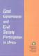 Good Governance and Civil Society Participation in Africa