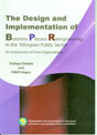 The Design and Implementation of Business Process Reengineering in the Ethiopian Public Sector An Assessment of Four Organizations