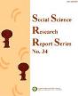 Social Science Research Report Series No.34 Social Science Research Report Series No.34