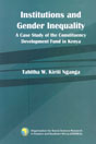 Institutions and Gender Inequality   A Case Study of the Constituency Development Fund in Kenya